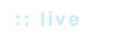live